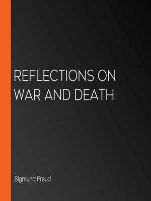 cover image of Reflections on War and Death